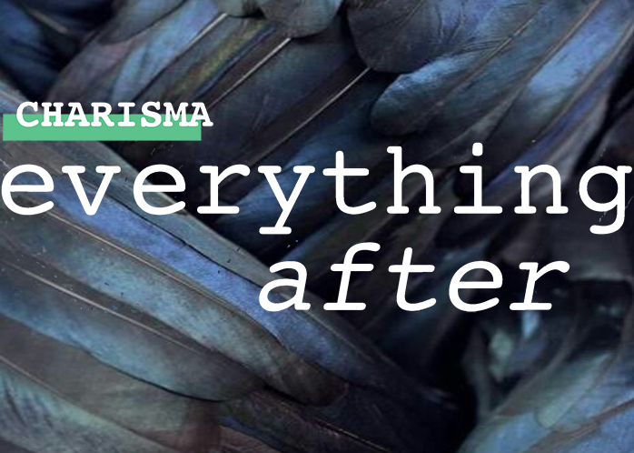 Charisma Everything After
