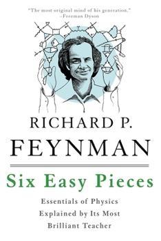 Book cover of Richard Feynman's Six Easy Pieces
