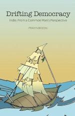 Drifting Democracy: India: From a Common Man's Perspective COver