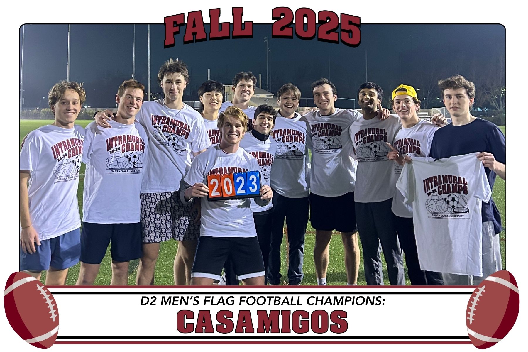 Photo of D2 flag football champs, casamigos, posing on Bellomy Field with their intramural champ shirts.
